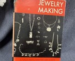 Jewelry Making as an Art Expression Mid Century Modern Hardcover Winebre... - £21.43 GBP