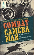 (Scarce) The Combat Camera Man by Jerry Joswick and Lawrence Keating - $40.00