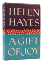 Helen Hayes A GIFT OF JOY  1st Edition 1st Printing - £62.01 GBP