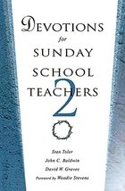 Devotions for Sunday School Teachers 2 [Paperback] David Graves - £11.98 GBP