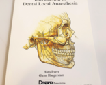 INTRODUCTION TO DENTAL LOCAL ANAESTHESIA Dentsply PB SC Book- EVERS &amp; HA... - $25.99