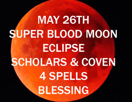 MAY 26TH 4 WORKS SUPER BLOOD MOON ECLIPSE MOON FULL COVEN 7 SCHOLARS OF MAGICK  - $147.15 CAD