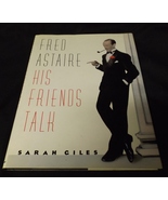 UNREAD! Fred Astaire His Friends Talk Book 1988 Sarah Giles - £31.55 GBP