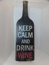 Unbranded Metal &quot;Keep Calm &amp; Drink Wine Sign 32.5&quot; L X 9.5&quot; W Hook For Hanging - £19.78 GBP