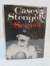 Clay Felker Casey Stengel&#39;s Secret 1961 Walker &amp; Company, Ny Illustrated HC/DJ [ - £92.27 GBP