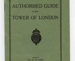 1931 Authorized Guide to the Tower of London Romance of Tea - £11.77 GBP