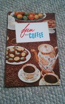 VTG Fun With Coffee 1956 Pan American Coffee Bureau Cookbook Booklet - £15.80 GBP