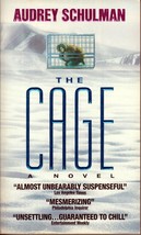 The Cage by Audrey Schulman / 1995 Paperback Suspense - £0.90 GBP