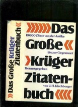 Das Grosse Krüger Zitaten Buch: 15000 Zitate von der Antike bis zur Geg... - £12.47 GBP