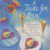 Taste for Love by Mary McGowan and Elizabeth M. Harbison (1996, Hardcover) - $5.99