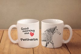 Percheron - mug with a horse and description:&quot;Good morning and love...&quot; ... - $14.99