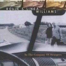 In The Company Of Strangers [Audio CD] Robin And Linda Williams - £3.16 GBP