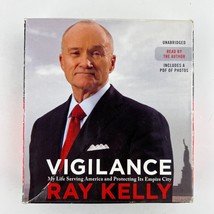 Ray Kelly Vigilance My Life Serving America &amp; Protecting Its Empire City... - $14.84