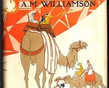 Bill--the sheik, [Hardcover] A.M. Williamson - £39.28 GBP