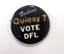 Minnesota Feeling Quiesy ? Vote DFL Button Pin Democratic Farmer Labor P... - $13.00