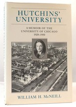 William H. Mc Neill Hutchins&#39; University A Memoir Of The University Of Chicago, 1 - £54.63 GBP