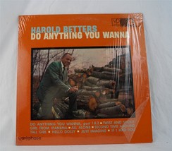 Harold Betters Do Anything You Wanna Vinyl LP Album in Shrink - £7.77 GBP
