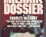 The Miernik Dossier [Mass Market Paperback] Charles McCarry - $16.65