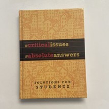 Critical Issues Absolute Answers Thomas Nelson  Hardcover No Dust Jacket - £3.20 GBP