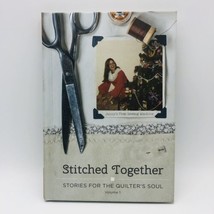 Stitched Together, Stories for the Quilter&#39;s Soul, Volume 1 MO Star Quilt Book  - £3.93 GBP