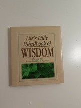 Life&#39;s little Handbook of Wisdom  hardback - $4.95