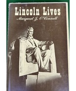 Lincoln Lives by O&#39;connell, Margaret J., Signed First Edition - £25.95 GBP