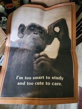 1979 Hallmark Poster 20&quot;x28&quot; Monkey Too Smart To Study Too Cute To Care - £11.82 GBP