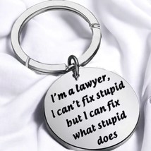 Personalized Lawyer Keychain - I&#39;m a Lawyer, I Can&#39;t Fix Stupid but I Ca... - £7.98 GBP