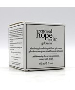 philosophy RENEWED hope in a jar GEL CREAM 2 fl. oz. BRAND NEW - $806.86 MXN