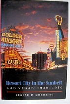 Resort City in the Sunbelt (Nevada Studies in History &amp; Political Science) - £16.28 GBP