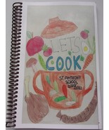 Lets Cook St Anthony School 2020/2021 Cookbook Grand Rapids MI - $74.63 MXN
