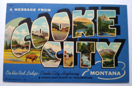 Greetings From Cooke City Montana Postcard Large Big Letter Curt Teich B... - $16.15