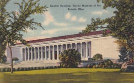 Central Building Toledo Museum of Art Ohio OH Postcard A16 - £2.34 GBP