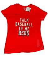 NWT Reds &quot;Talk Baseball To Me Reds&quot; T-shirt Cincinnati Msrp $38 Women’s MLB - $229.46 MXN