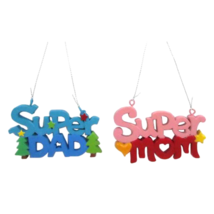 Ornament Super Dad/Mom, 2 assorted SHIPS IN 24 HOURS - MJ - £15.54 GBP