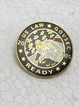 2005 US Law Govsec Ready Lapel  Pin - £15.53 GBP