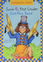 Junie B., First Grader: One-Man Band (Junie B. Jones, Book 22) [Paperback] Park, - £2.32 GBP