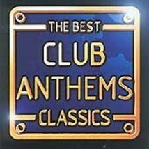 Various Artists : The Best Club Anthems Classics CD 3 discs (2005) Pre-Owned - £11.91 GBP