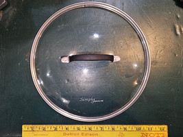 25CC68 SIMPLY CALPHALON GLASS LID: 10-5/16&quot; DIAMETER, FOR 9-15/16&quot; ID PO... - $6.76