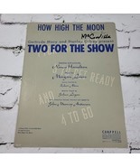 How High The Moon - 1940 Sheet Music; From &quot;Two For The Show&quot; - £8.88 GBP