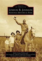 Lyndon B. Johnson National Historical Park (Images of America) [Paperbac... - £10.19 GBP