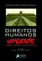 Direitos Humanos Urgente [Paperback] Carlos Alberto Mota De Souza - £63.85 GBP