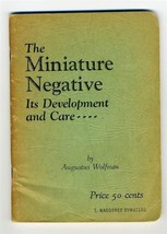 The Miniature Negative It&#39;s Development &amp; Care 1934 Augustus Wolfman - $17.82