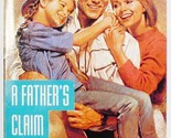 A Father&#39;s Claim (Silhouette Intimate Moments No. 580) Cates, Kim - £2.31 GBP