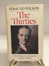 The Thirties: From Notebooks and Diaries of the Peri by Edmund Wilson (1980, HC) - £14.83 GBP