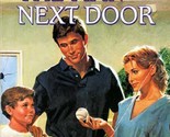 The Man Next Door (Harlequin SuperRomance #708) by Ellen James - $1.13