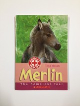 Animal Rescue Merlin by Tina Nolan The Homeless Foal Scholastic Paperback - £2.46 GBP