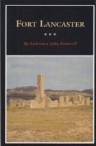 Fort Lancaster: Texas Frontier Sentinel (1999) Lawrence John Francell - History - £7.09 GBP