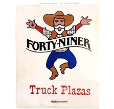 Forty Niner Truck Plazas Vintage Matchbook California Nevada Unstruck E19D - $19.99