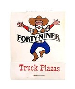 Forty Niner Truck Plazas Vintage Matchbook California Nevada Unstruck E19D - €17,11 EUR